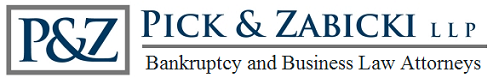 Pick and Zabicki LLP: Business and Bankruptcy Law Attorneys